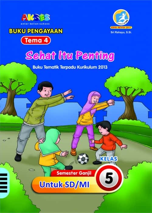 Cover Buku Buku Pengayaan Tematik AKSES Kelas 5 Tema 4 – Sehat itu Penting | CV. Grafika Dua Tujuh